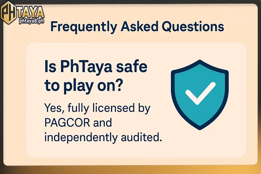 PhTaya FAQ section explaining that the online casino is fully licensed by PAGCOR and independently audited for safety and fairness.