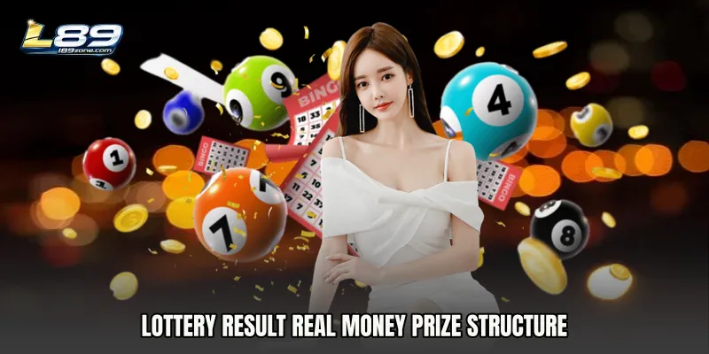 Lottery Result real money Prize Structure