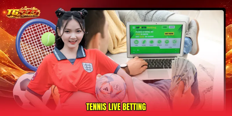 Tennis live betting